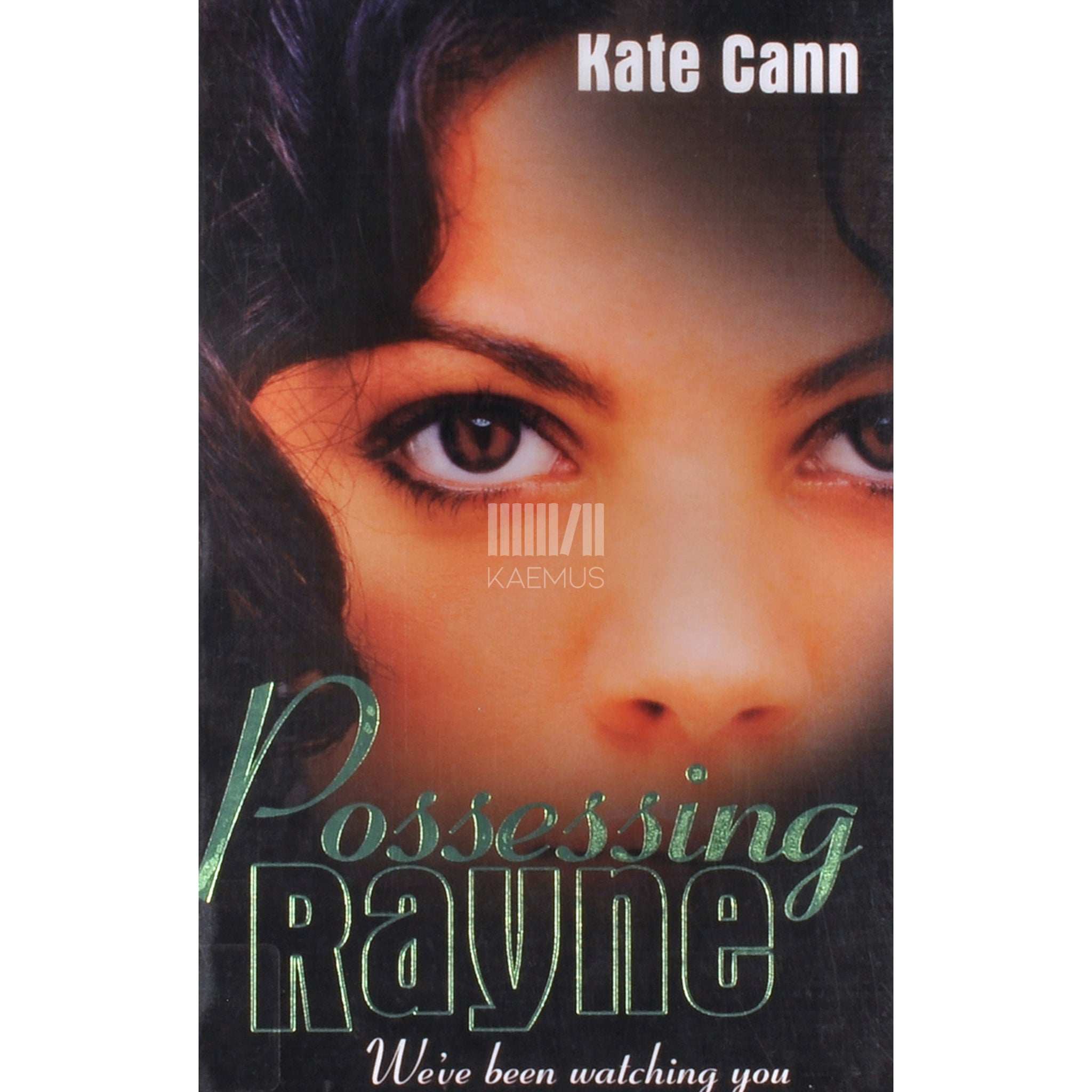 Kate Cann Possessing Rayne