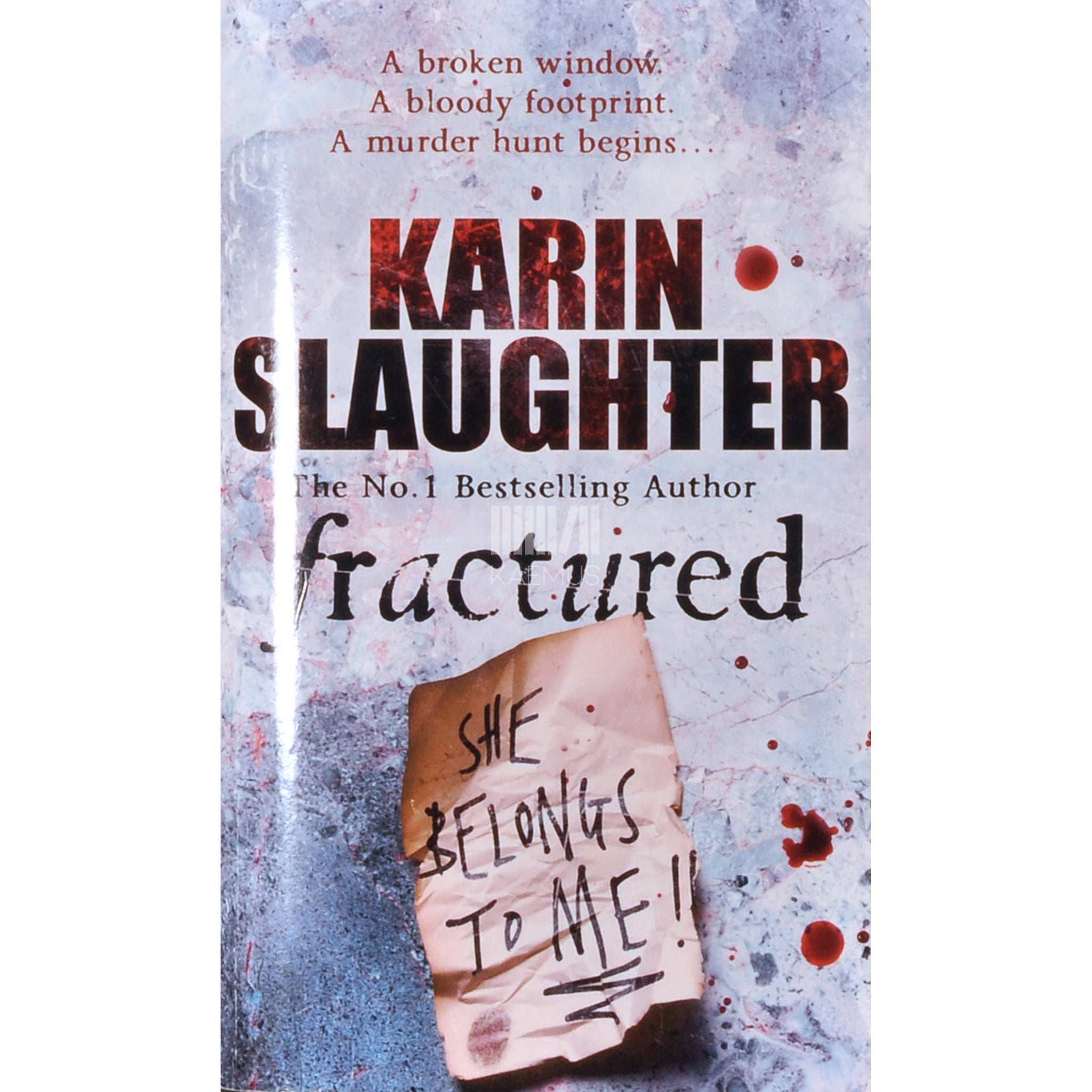 Karin Slaughter Fractured