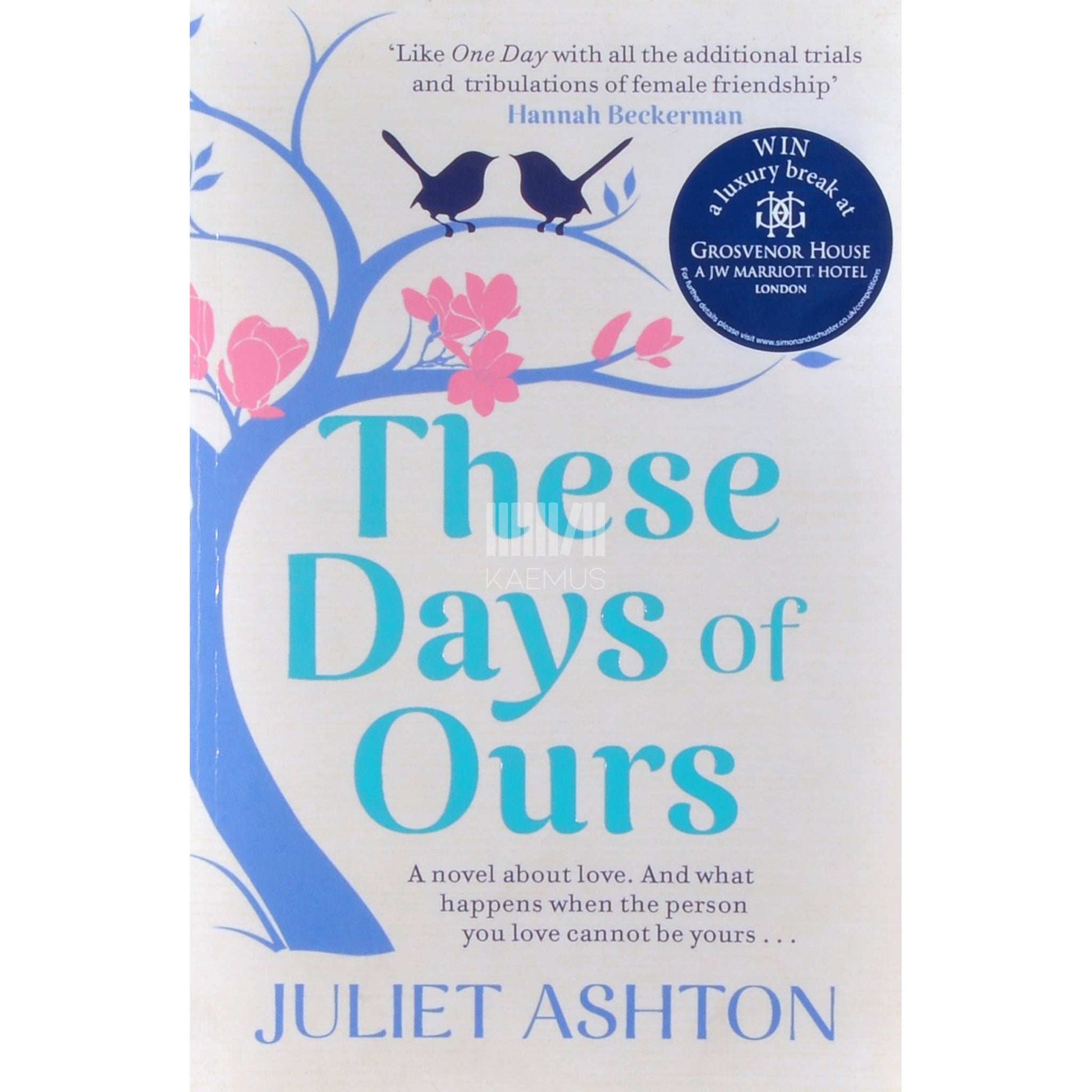 Juliet Ashton - These Days Of Ours