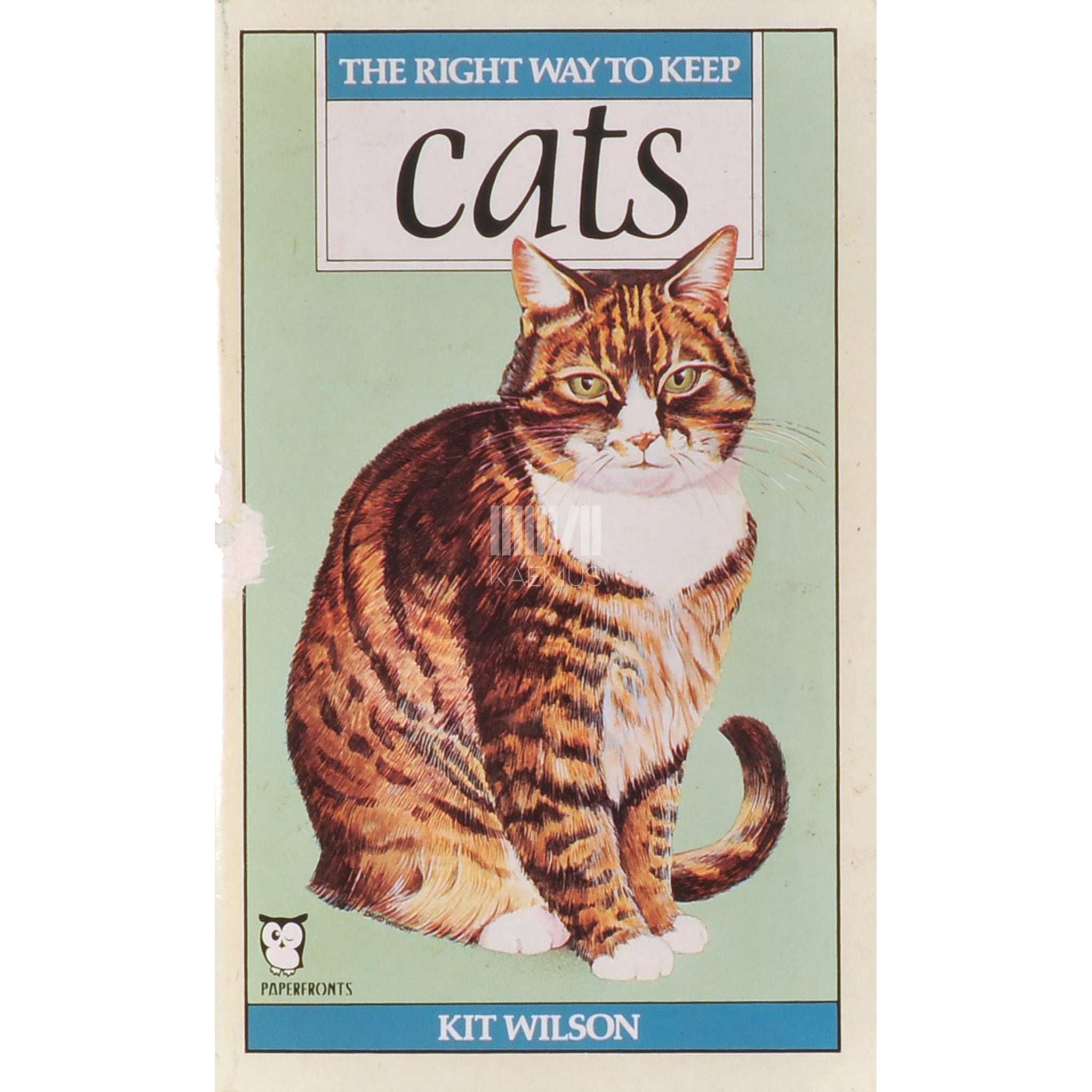 Kit Wilson; Rosalind Angier Kit Wilson's Right Way To Keep Cats