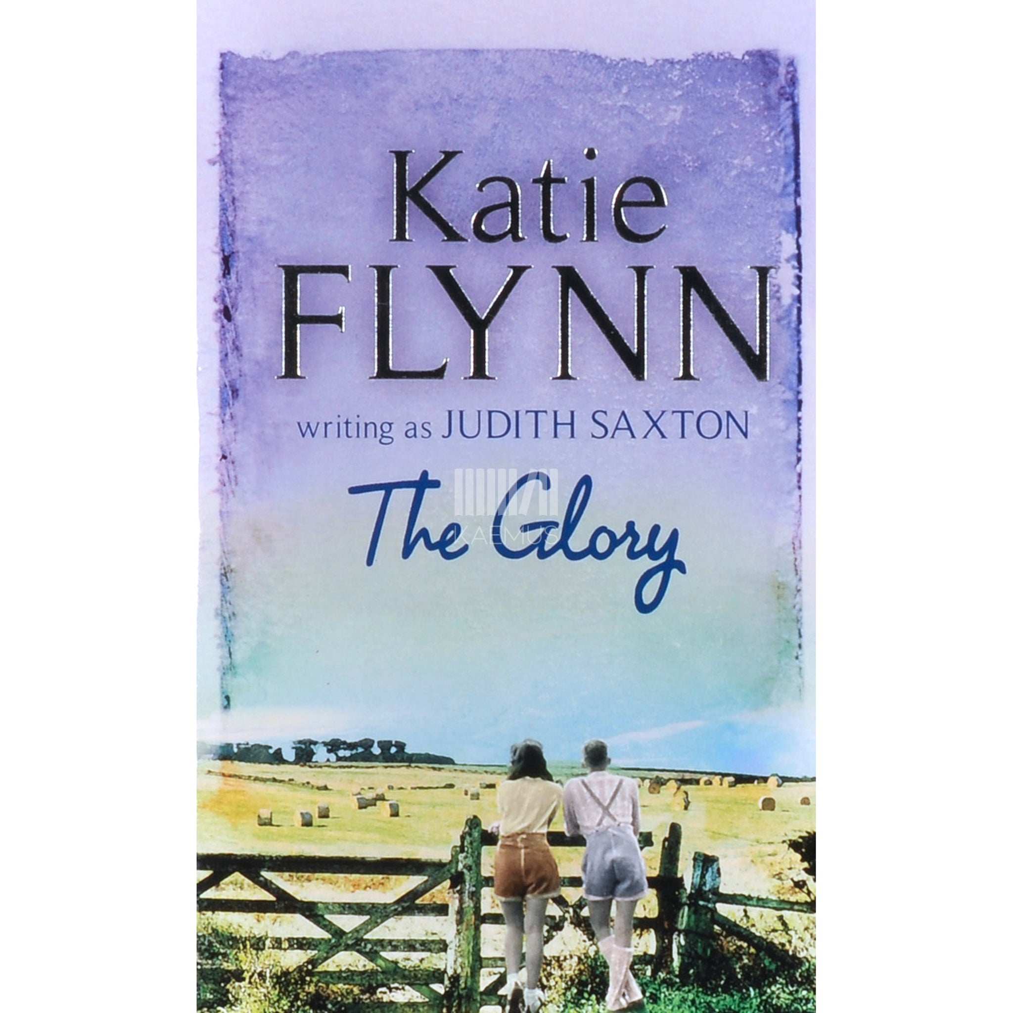 Judith Saxton; Katie Flynn The Glory