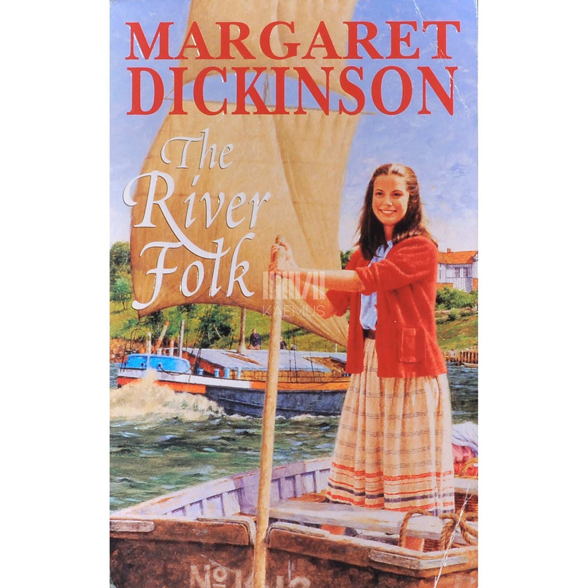 Margaret Dickinson - The River Folk