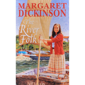 Margaret Dickinson The River Folk