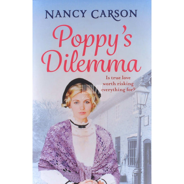 Nancy Carson - Poppy's Dilemma