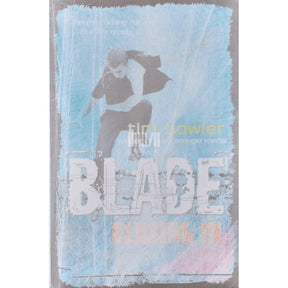 Tim Bowler Blade: Closing In