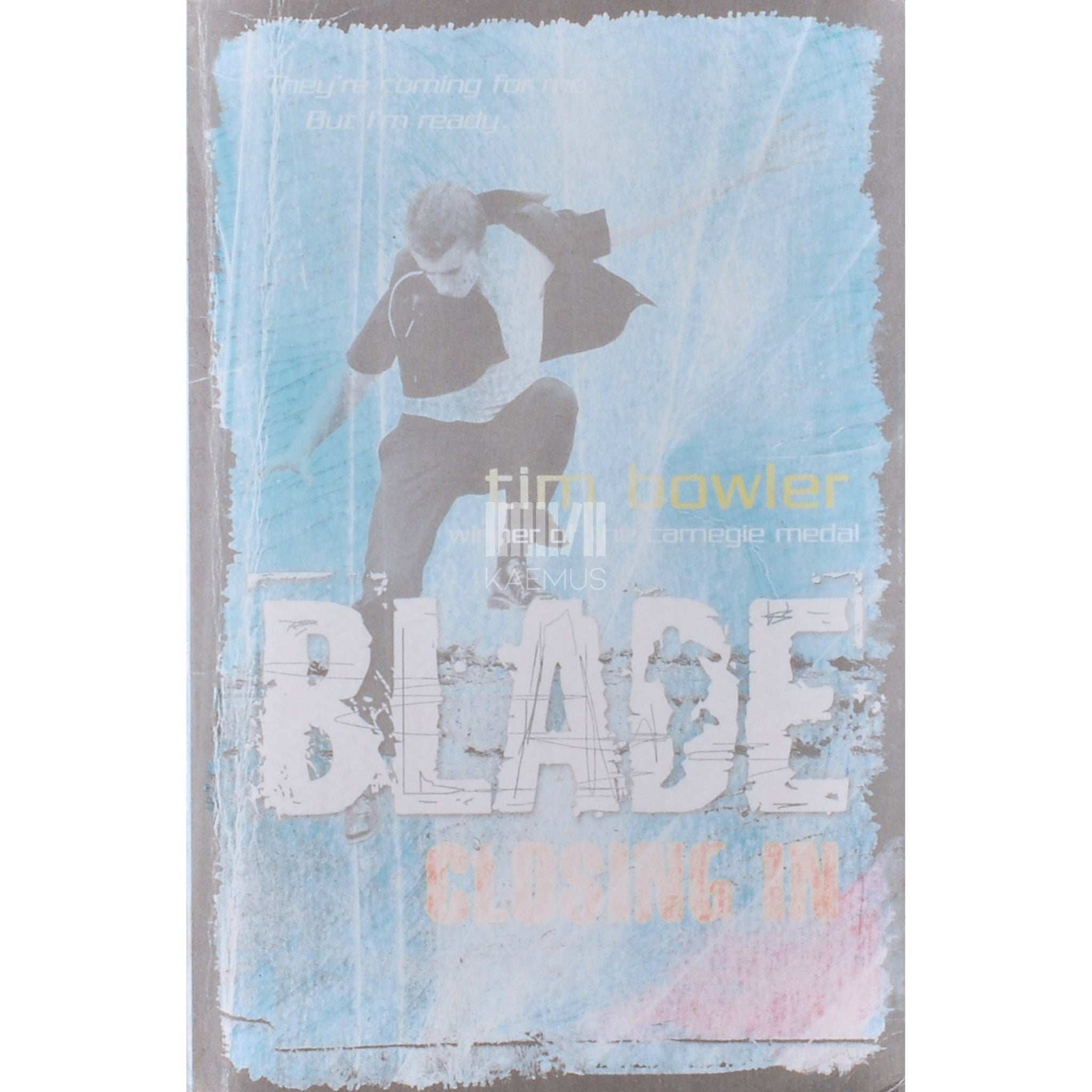 Tim Bowler Blade: Closing In