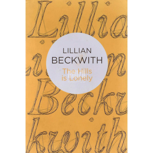 Lillian Beckwith - The Hills Is Lonely