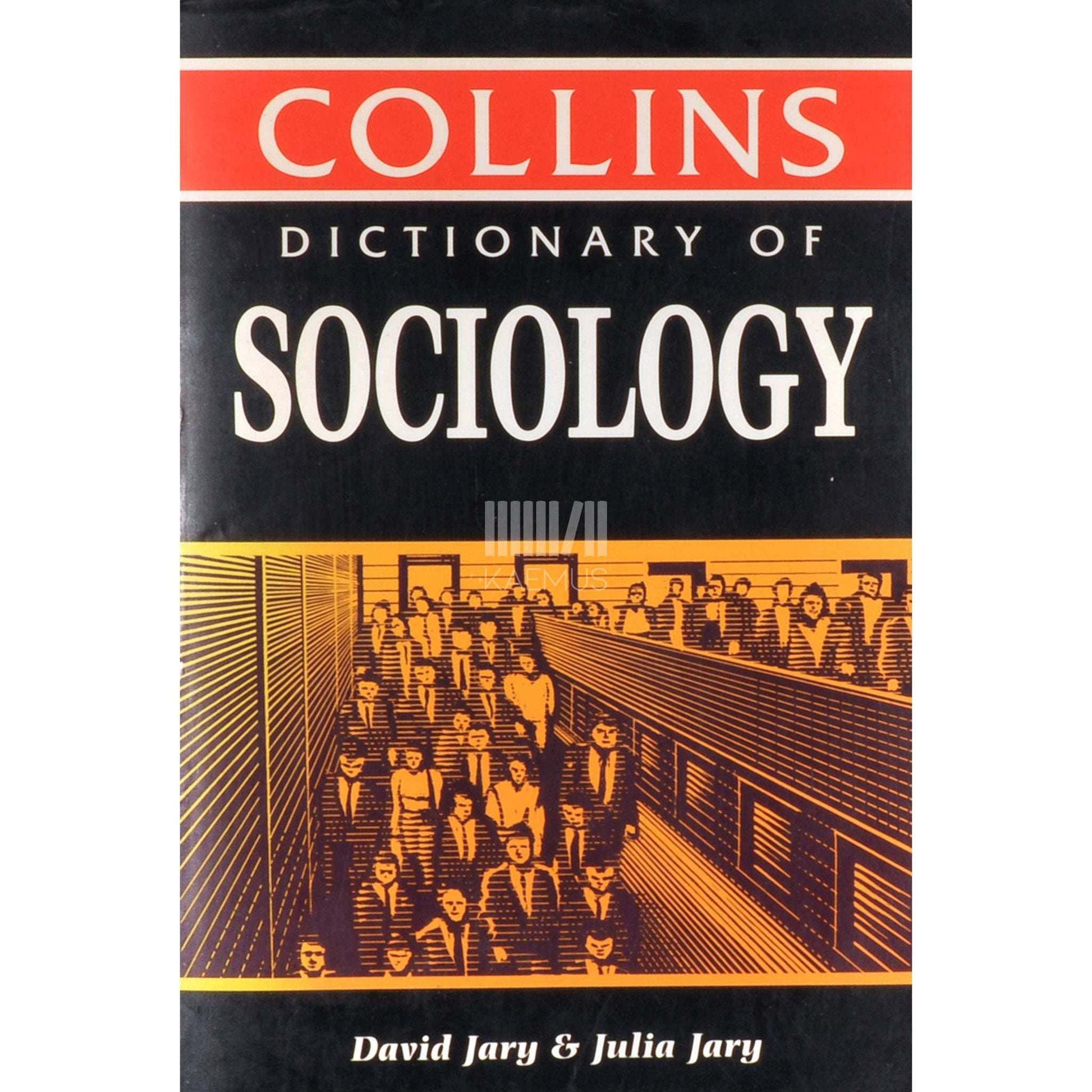 David Jary - Collins Dictionary Of Sociology