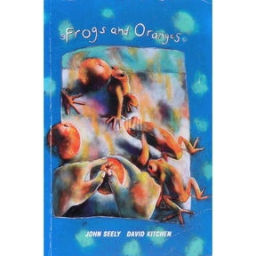 John Seely Frogs And Oranges