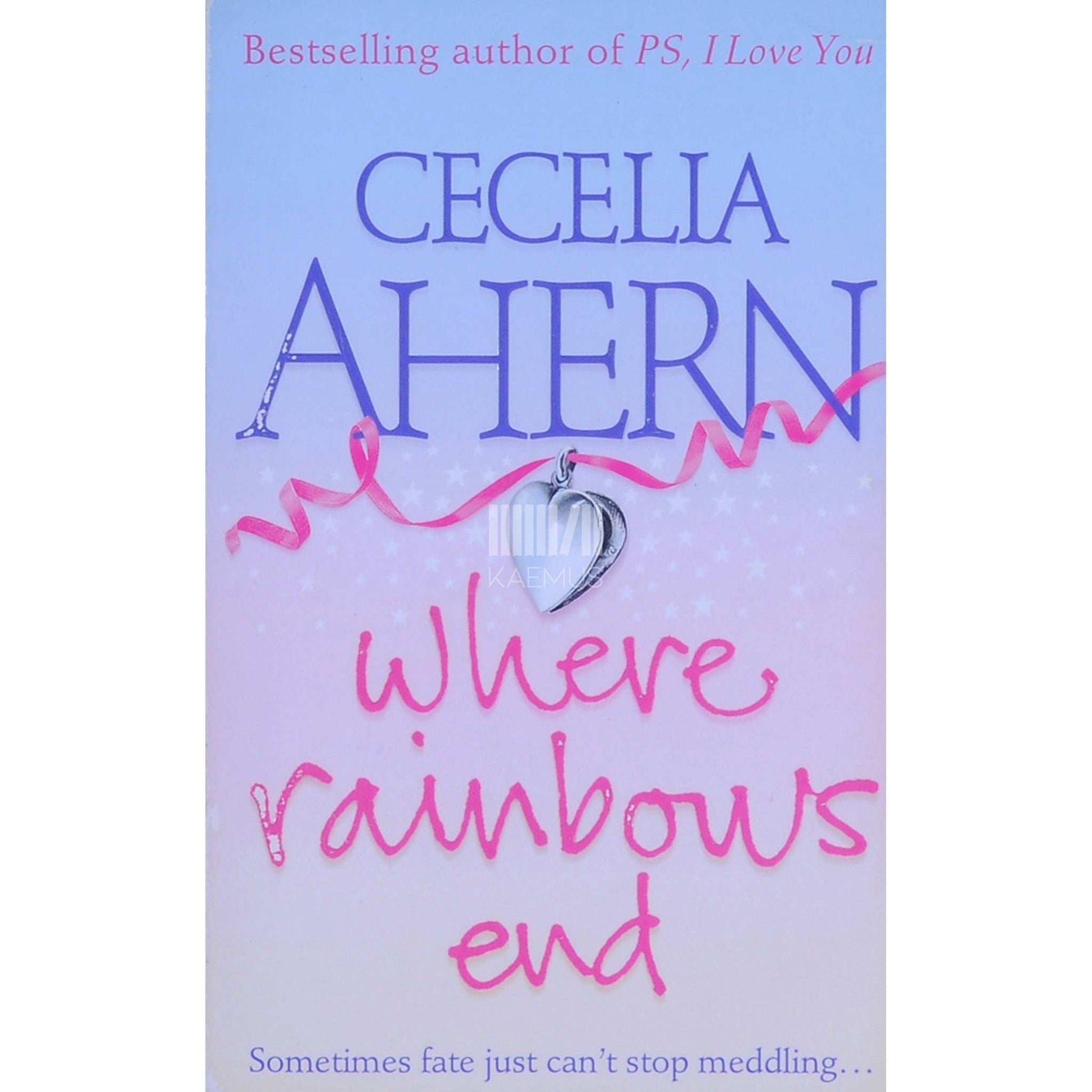 Cecelia Ahern - Where Rainbows End