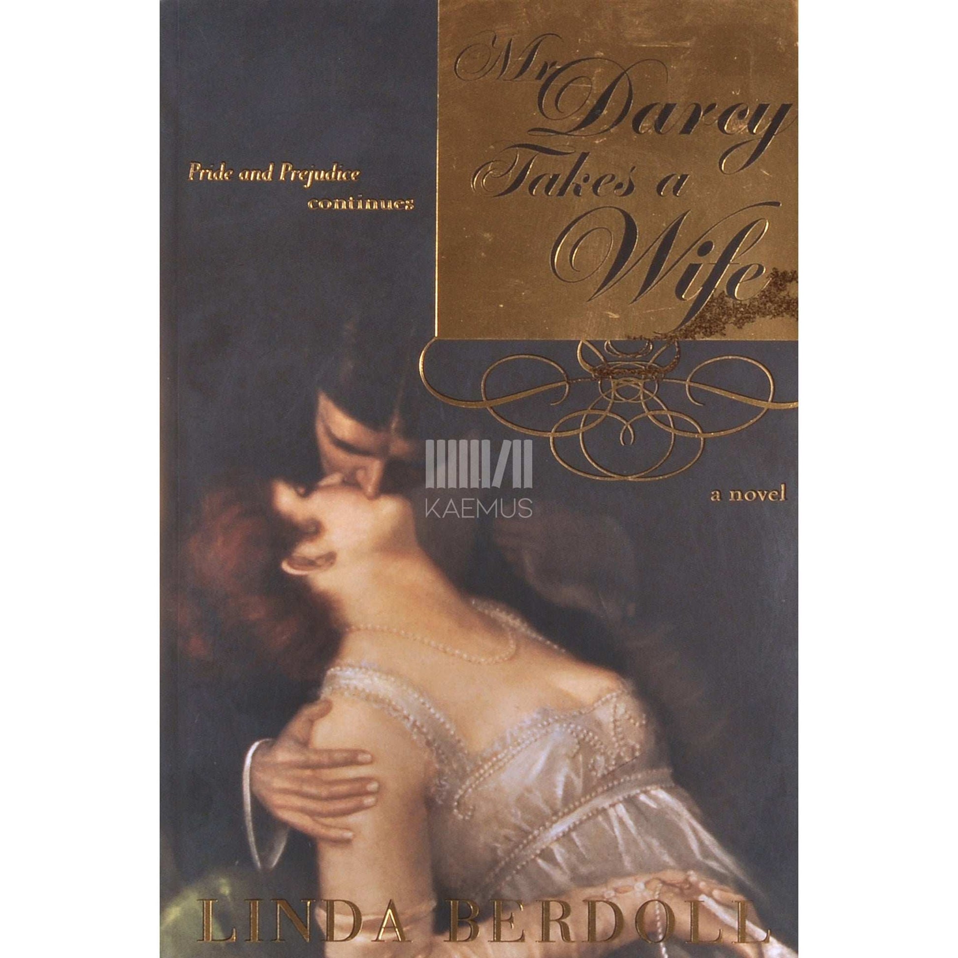 Linda Berdoll - Mr. Darcy Takes A Wife