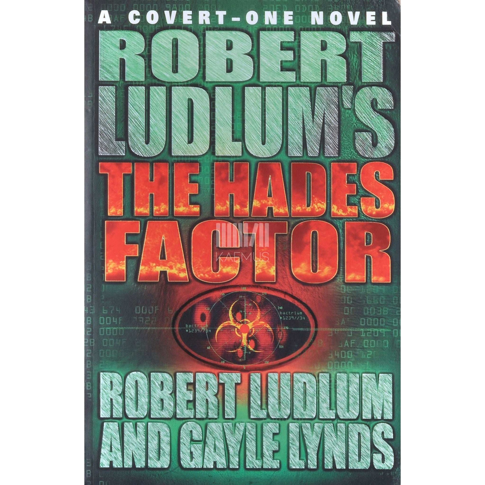 Robert Ludlum; Gayle Lynds - Robert Ludlum's The Hades Factor