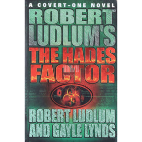 Robert Ludlum; Gayle Lynds Robert Ludlum's The Hades Factor