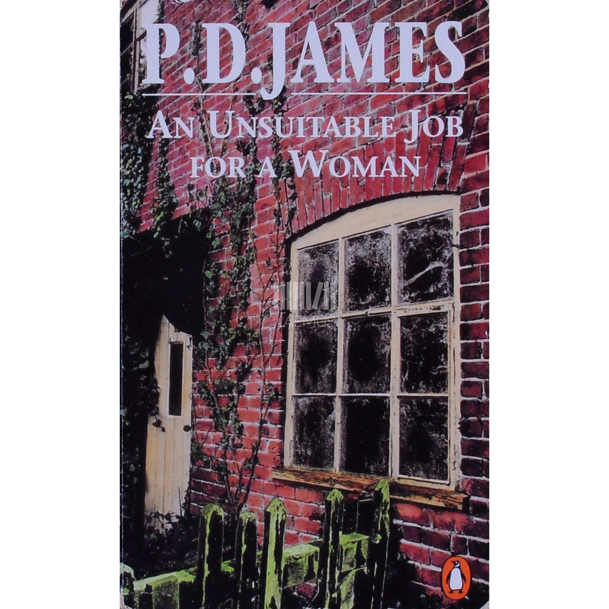 P. D. James - An Unsuitable Job For A Woman