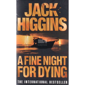 Jack Higgins A Fine Night For Dying