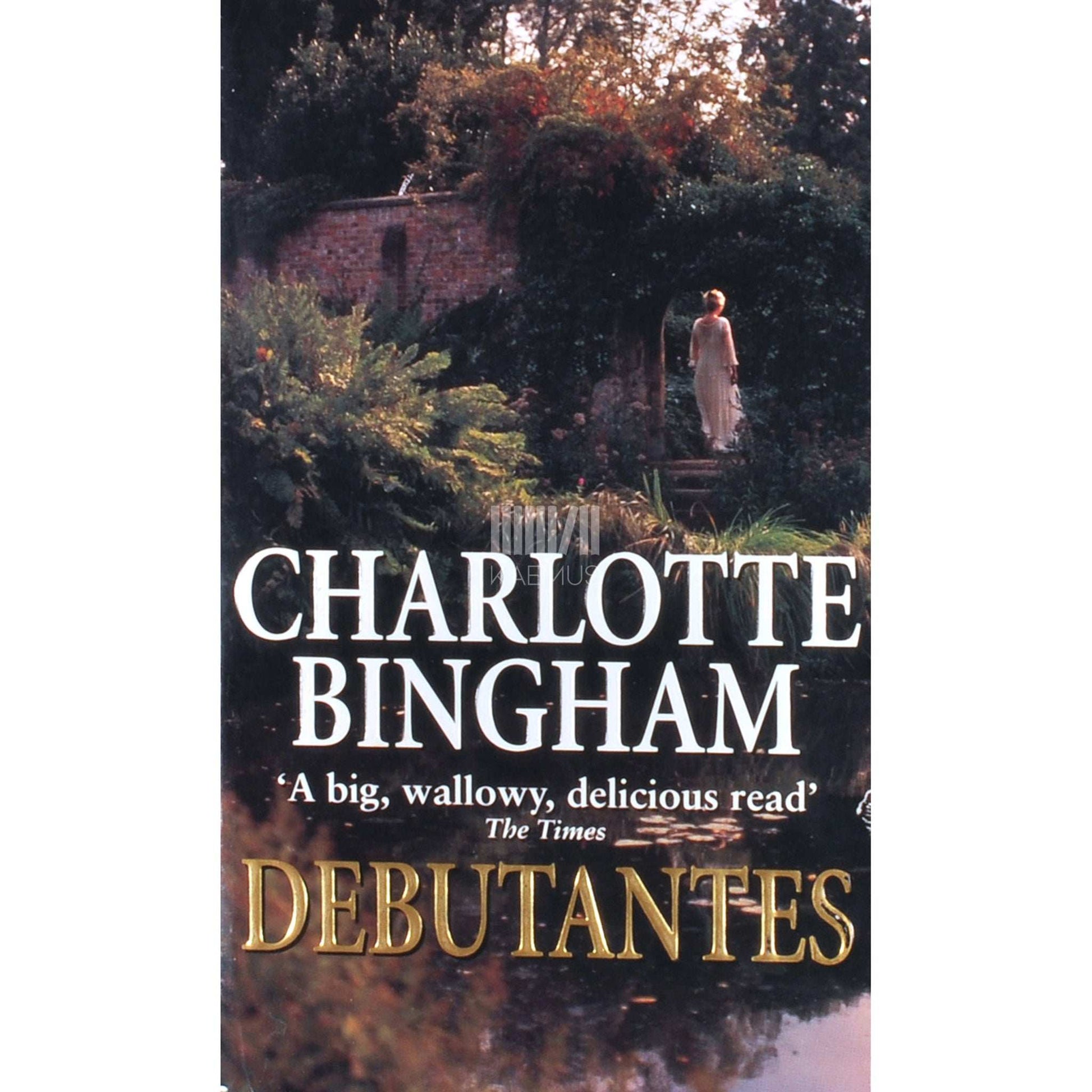 Charlotte Bingham - Debutantes