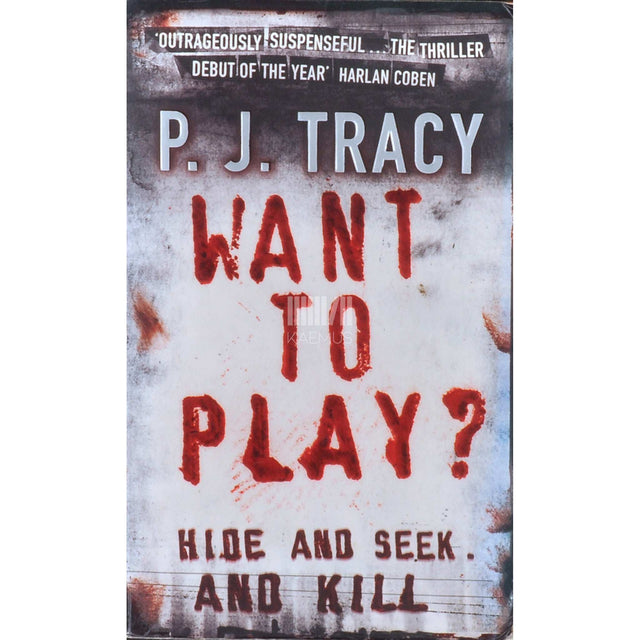 P.J. Tracy - Want To Play?