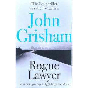 John Grisham Rogue Lawyer