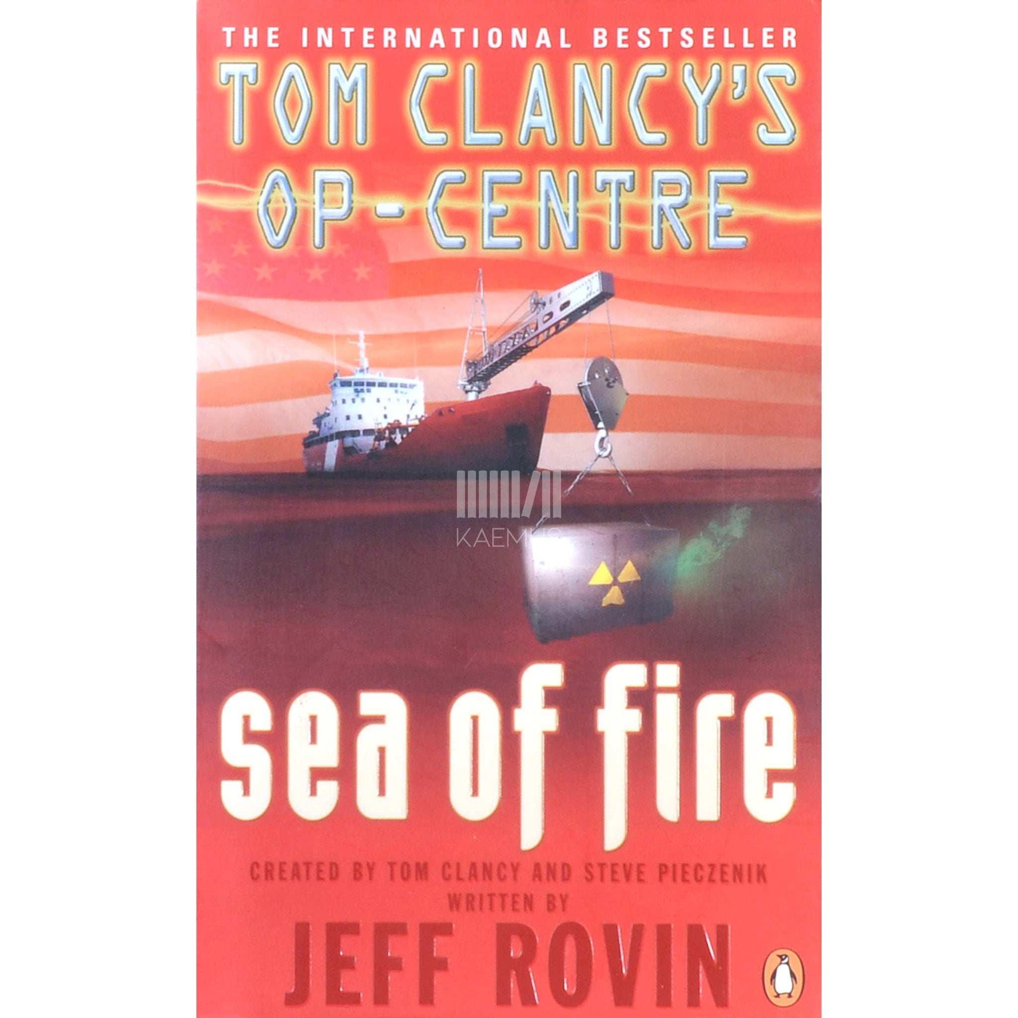 Tom Clancy; Steve Pieczenik Sea Of Fire