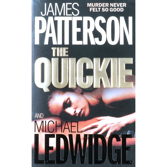 Michael Ledwidge; James Patterson - The Quickie