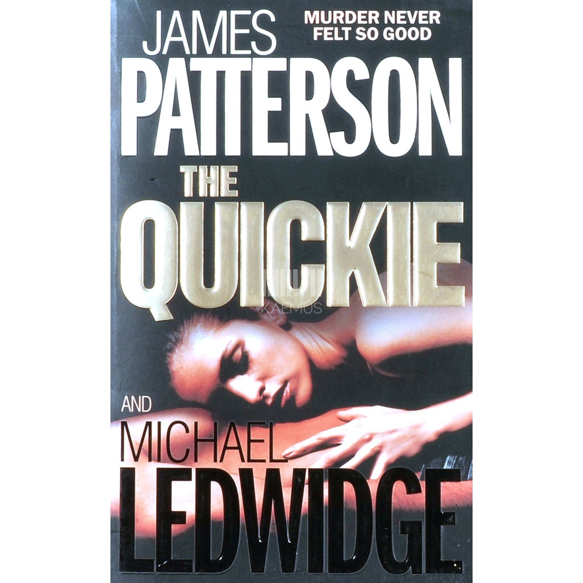 Michael Ledwidge; James Patterson - The Quickie