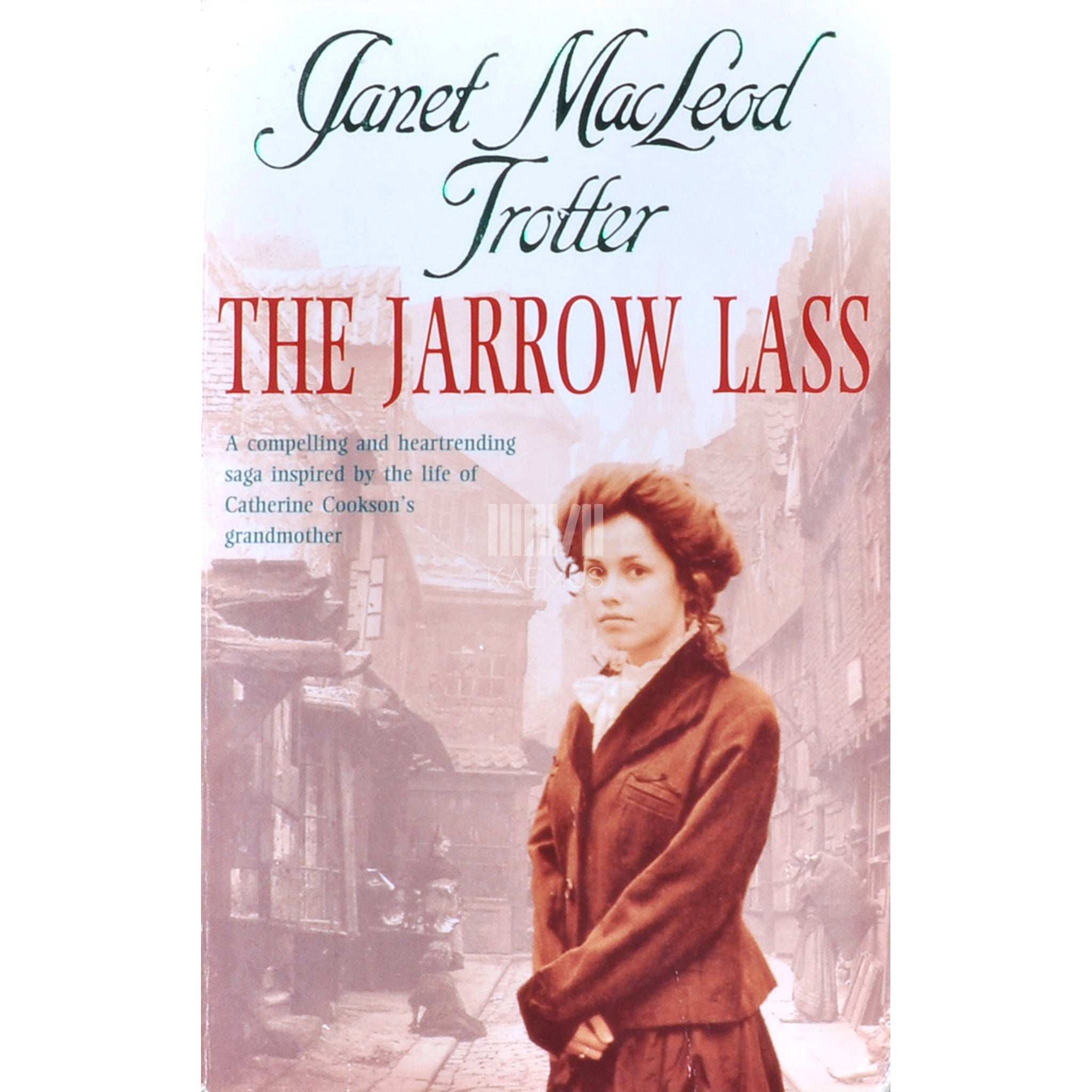 Janet MacLeod Trotter The Jarrow Lass