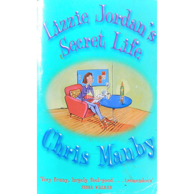 Chris Manby - Lizzie Jordan's Secret Life