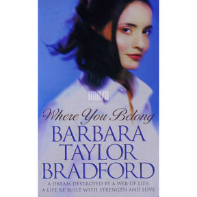 Barbara Taylor Bradford  Where You Belong