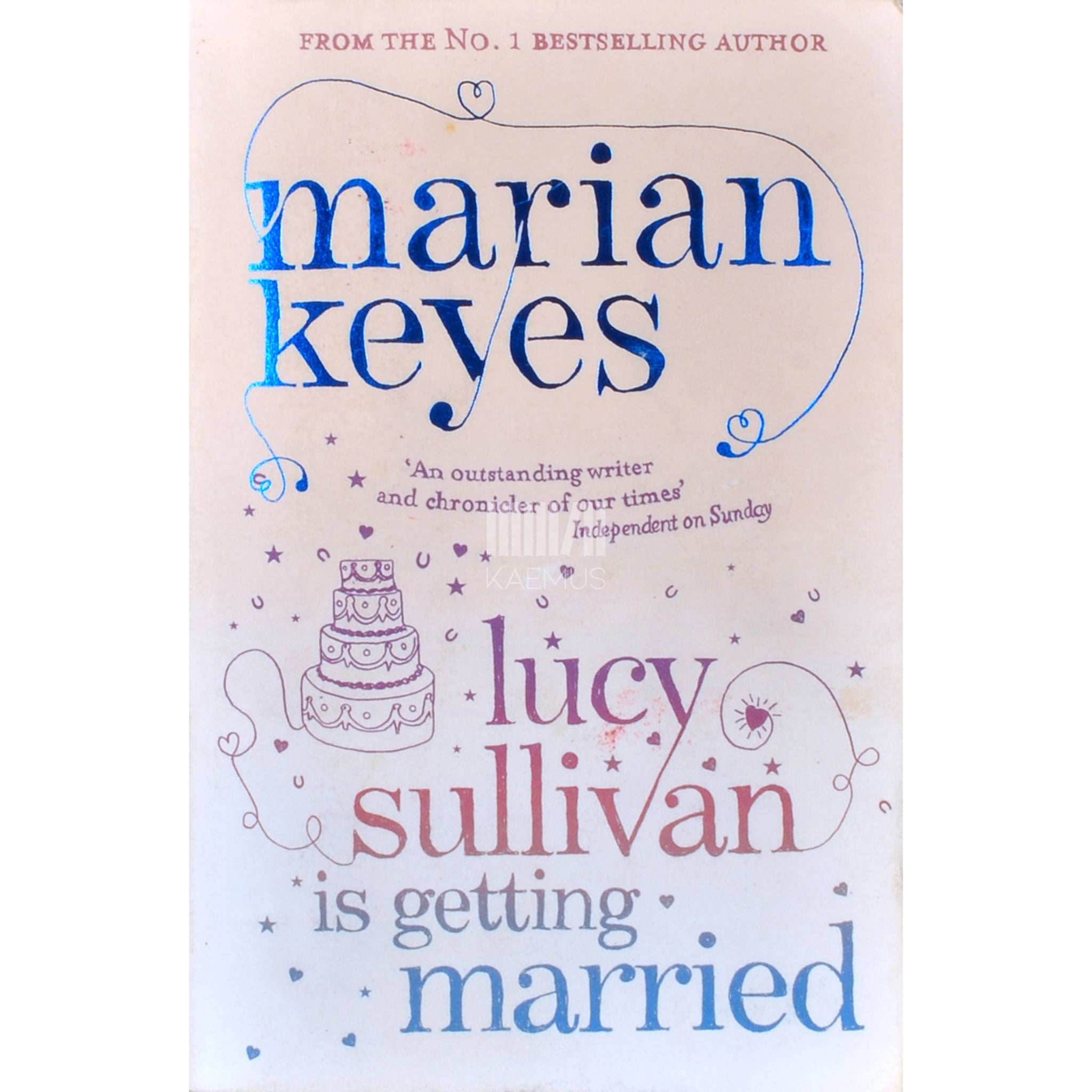Marian Keyes Lucy Sullivan Is Getting Married