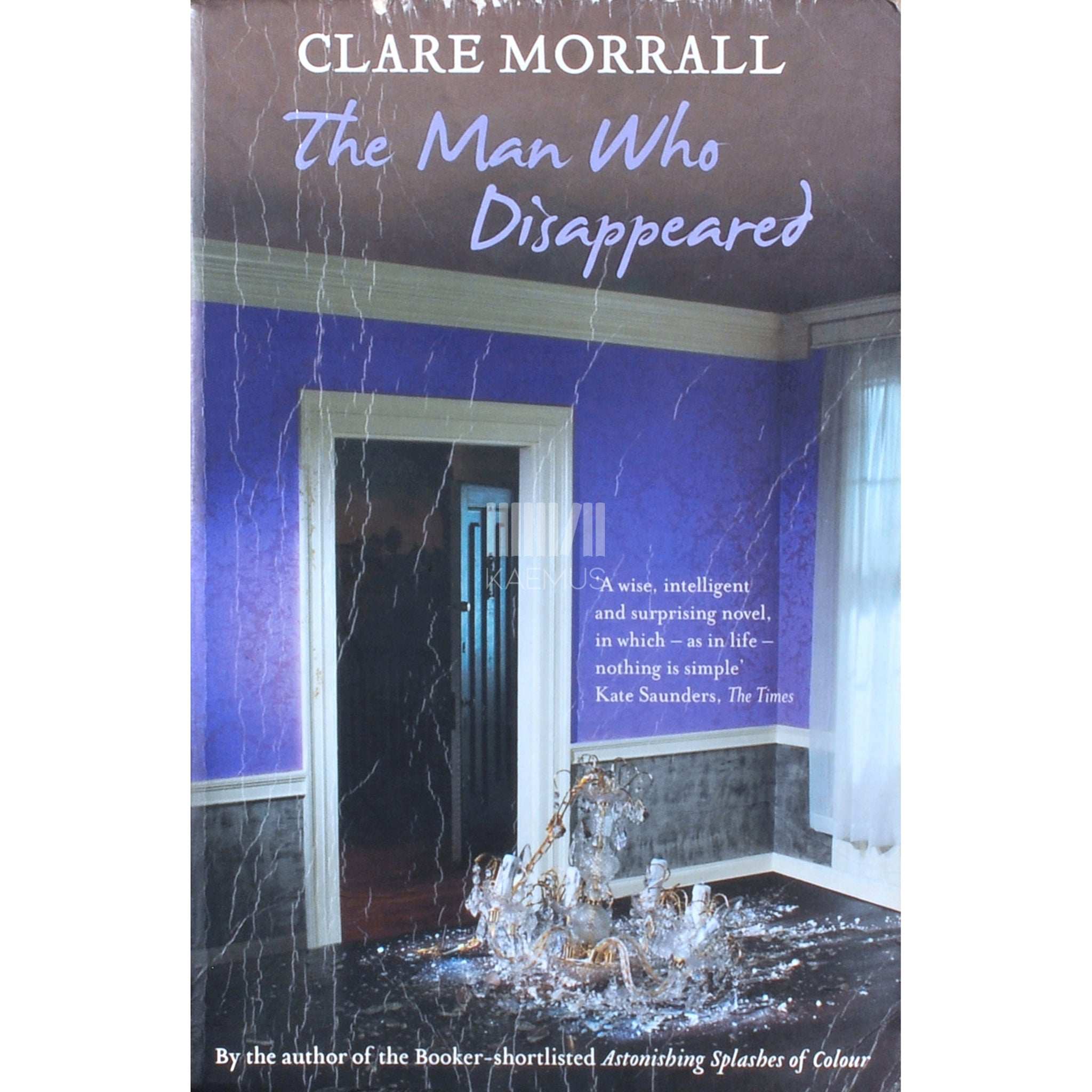 Clare Morrall The Man Who Disappeared