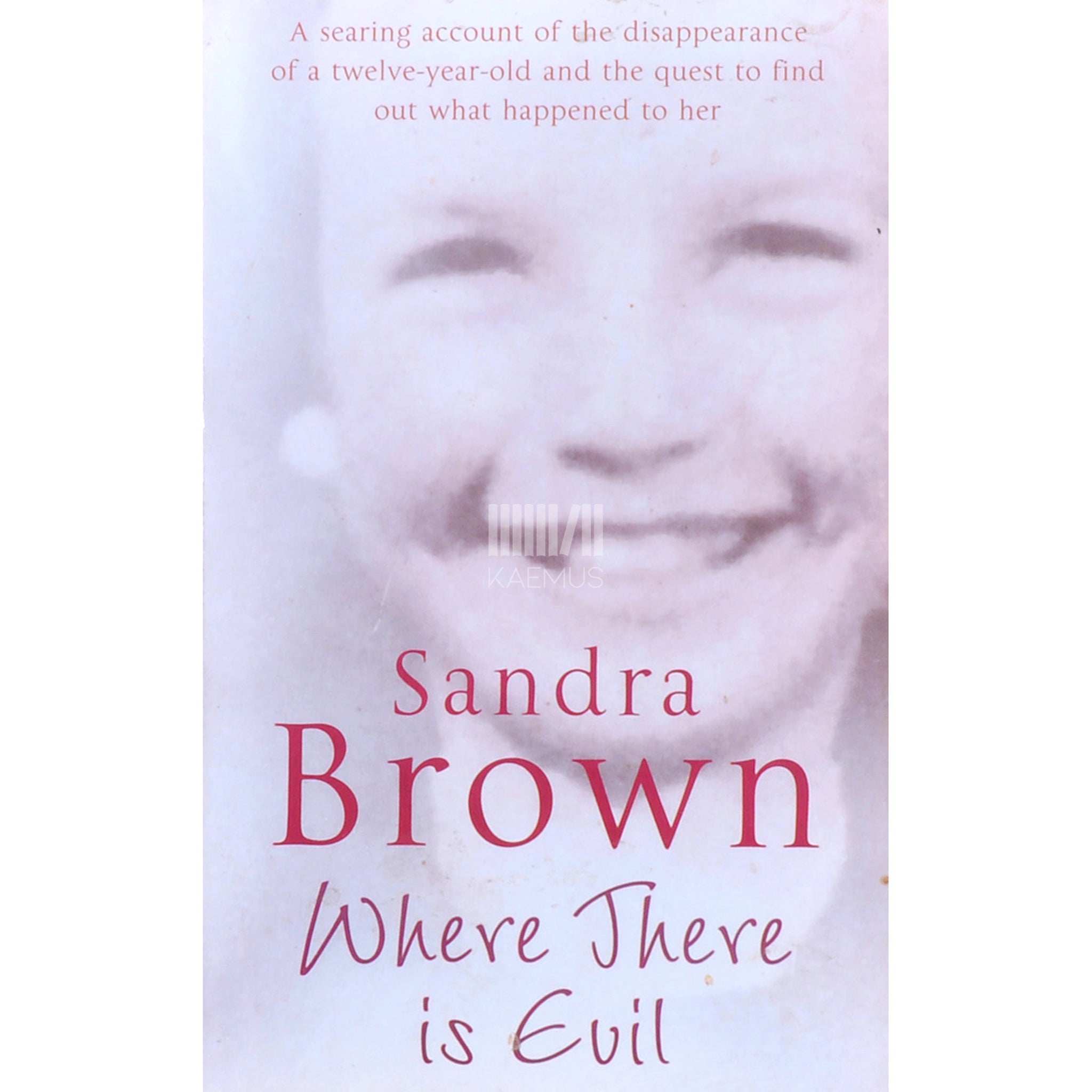 Sandra Brown Where There Is Evil
