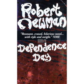 Robert Newman Dependence Day