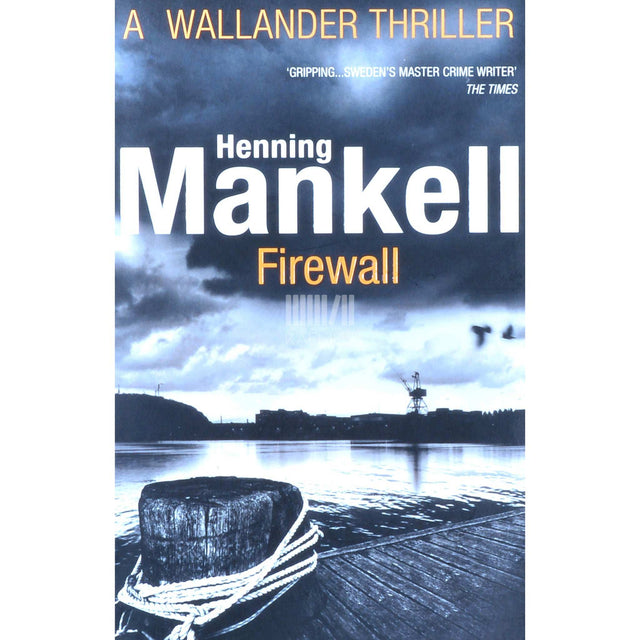 Henning Mankell - Firewall
