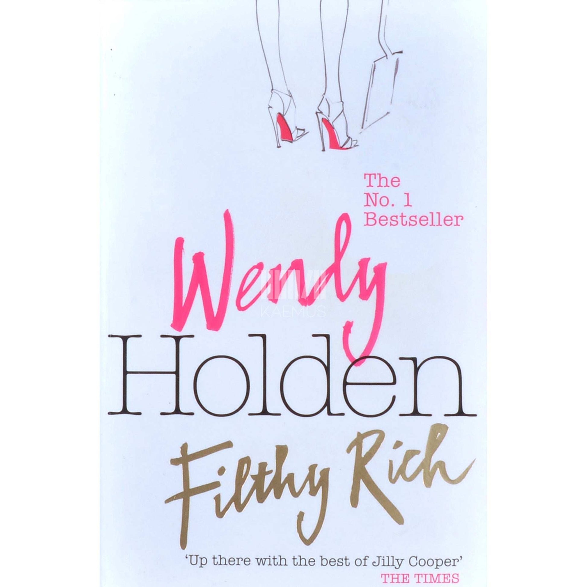 Wendy Holden - Filthy Rich