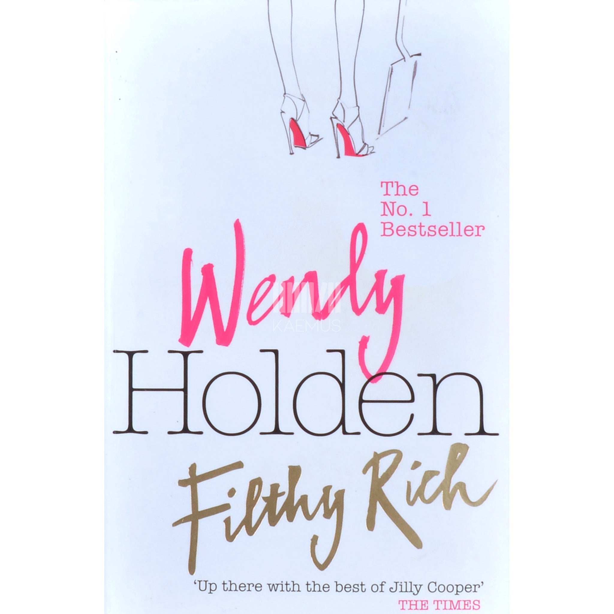 Wendy Holden Filthy Rich