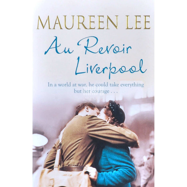 Maureen Lee - Au Revoir Liverpool