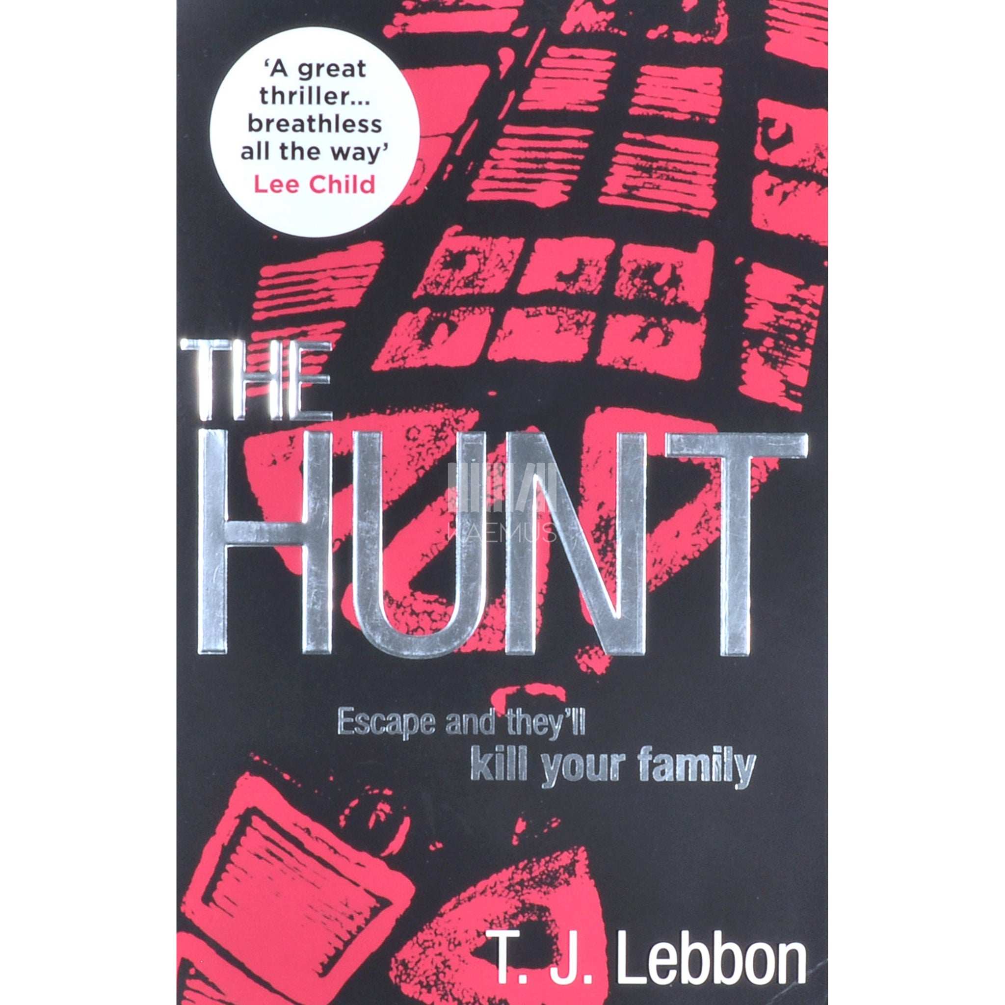 T.J. Lebbon The Hunt