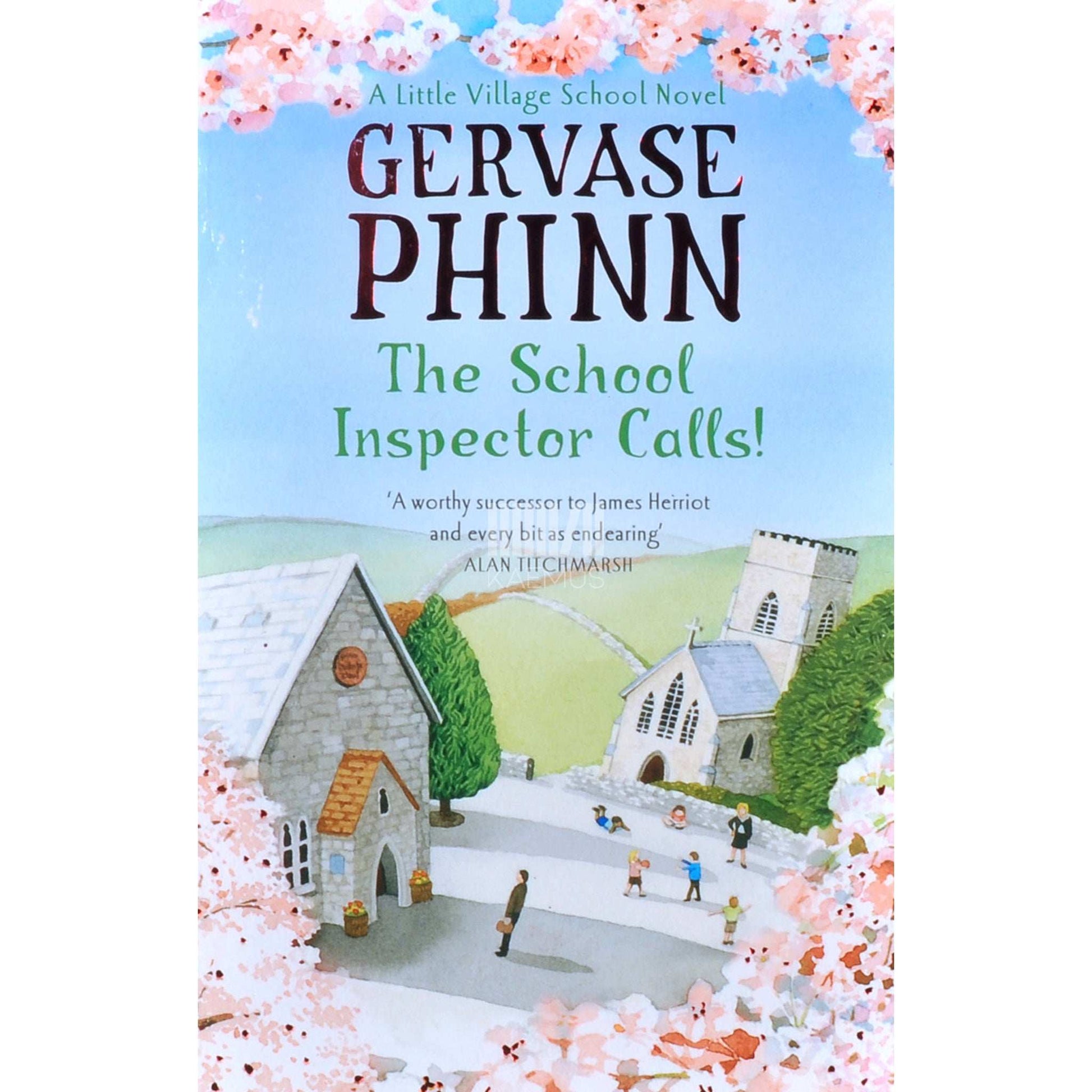 Gervase Phinn - The School Inspector Calls