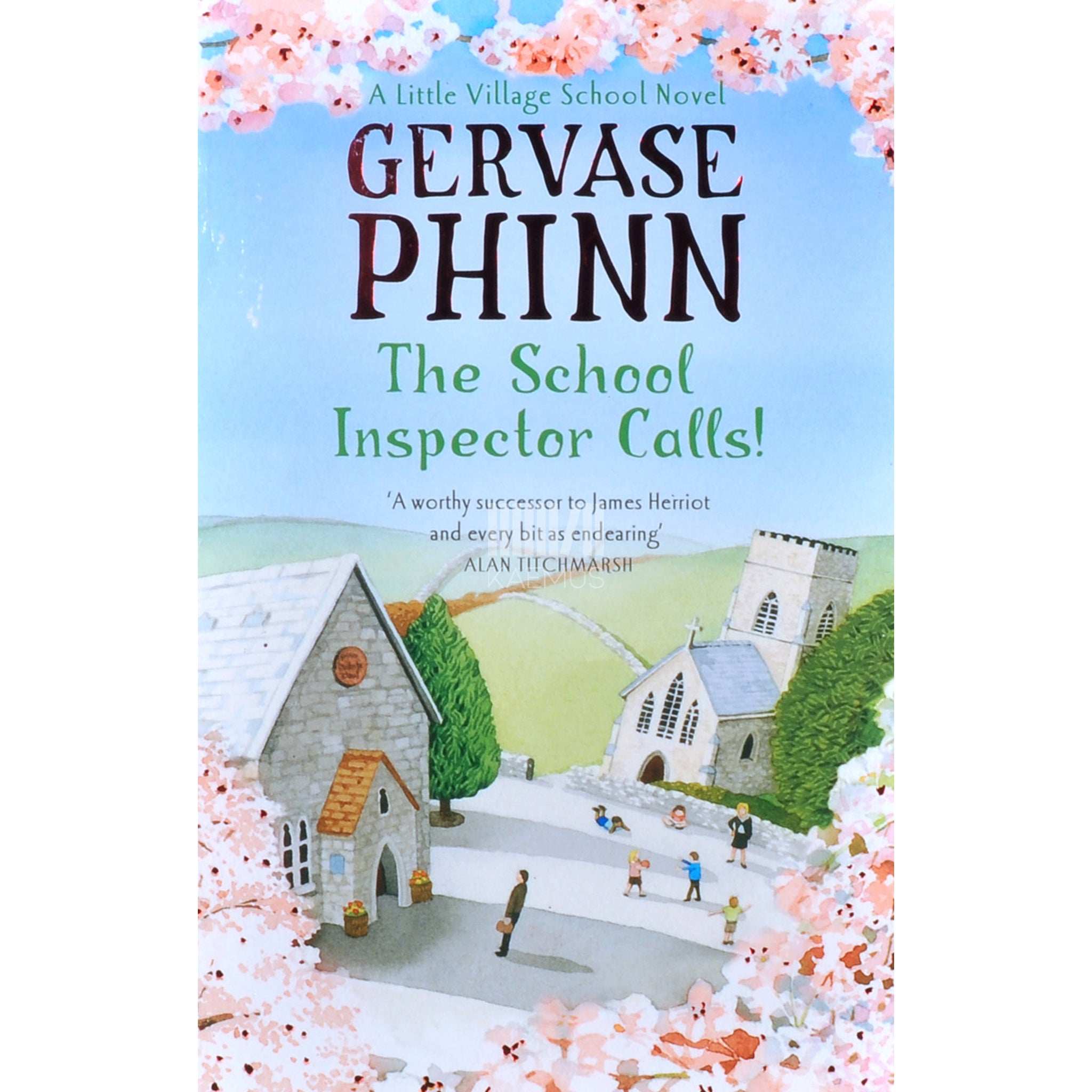 Gervase Phinn The School Inspector Calls