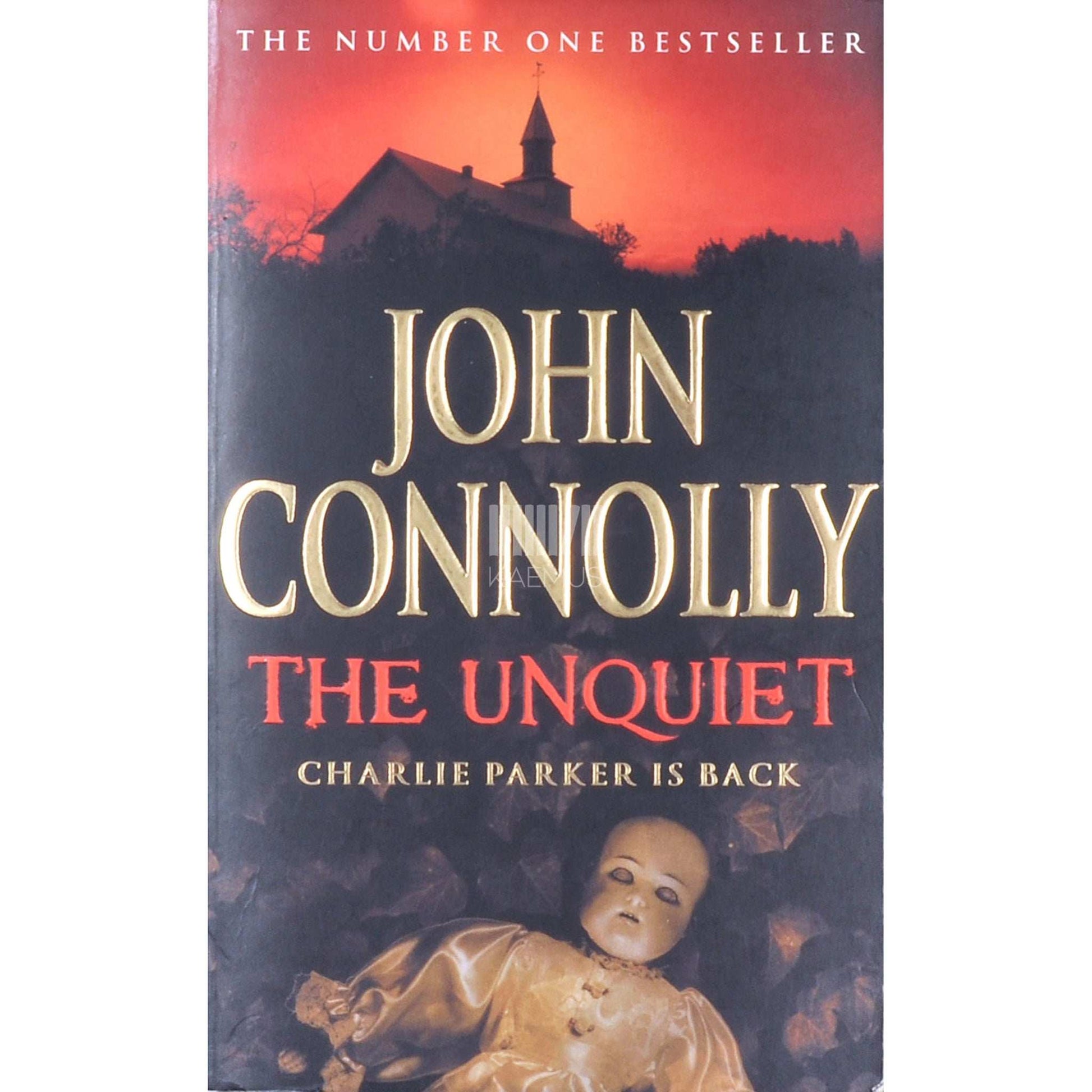 John Connolly - The Unquiet