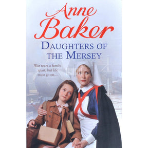 Anne Baker Daughters Of The Mersey