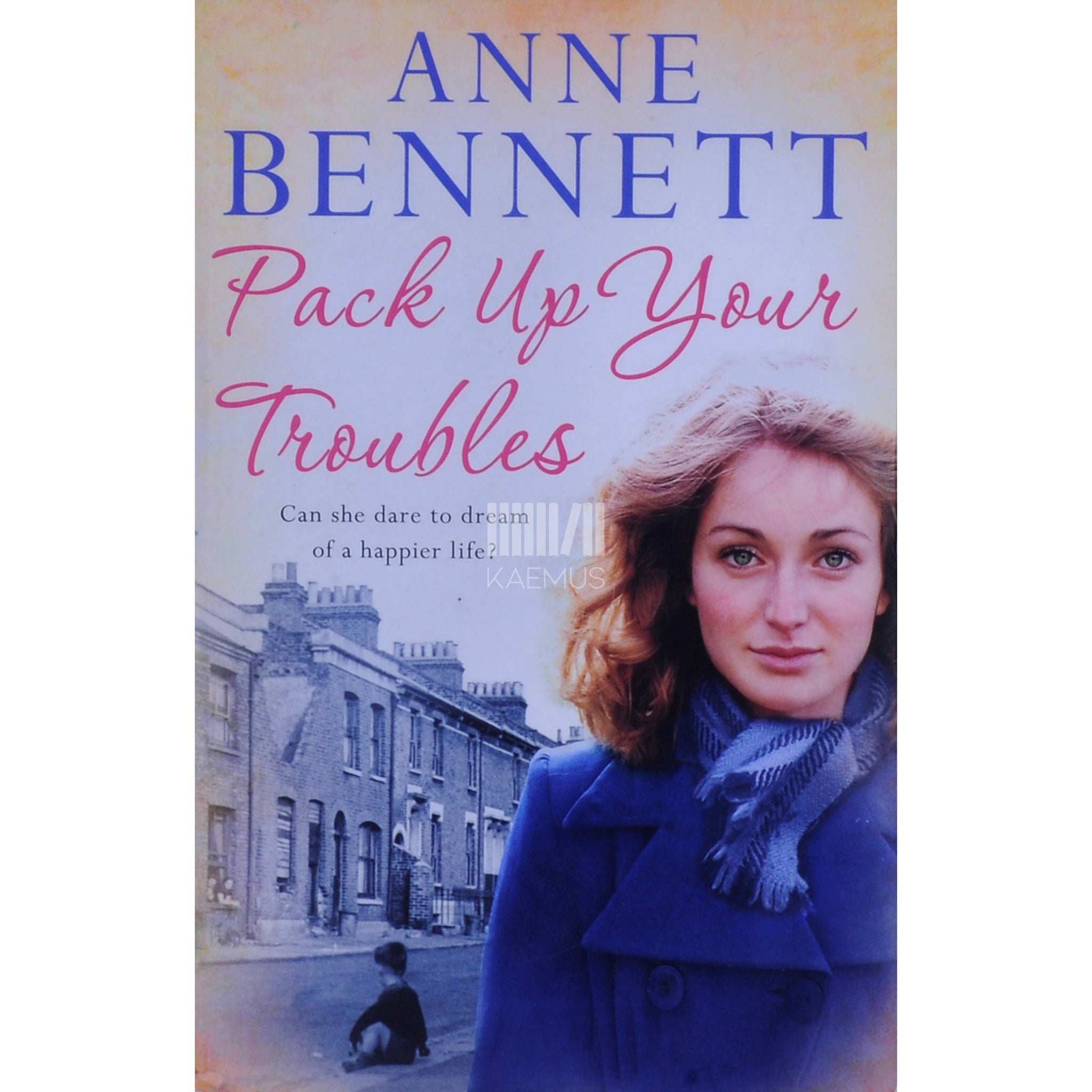 Anne Bennett Pack Up Your Troubles