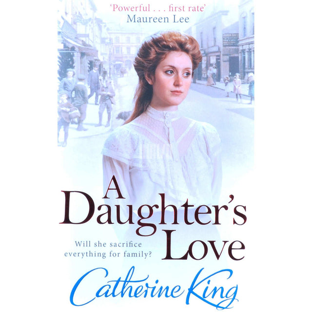 Catherine King - A Daughter's Love