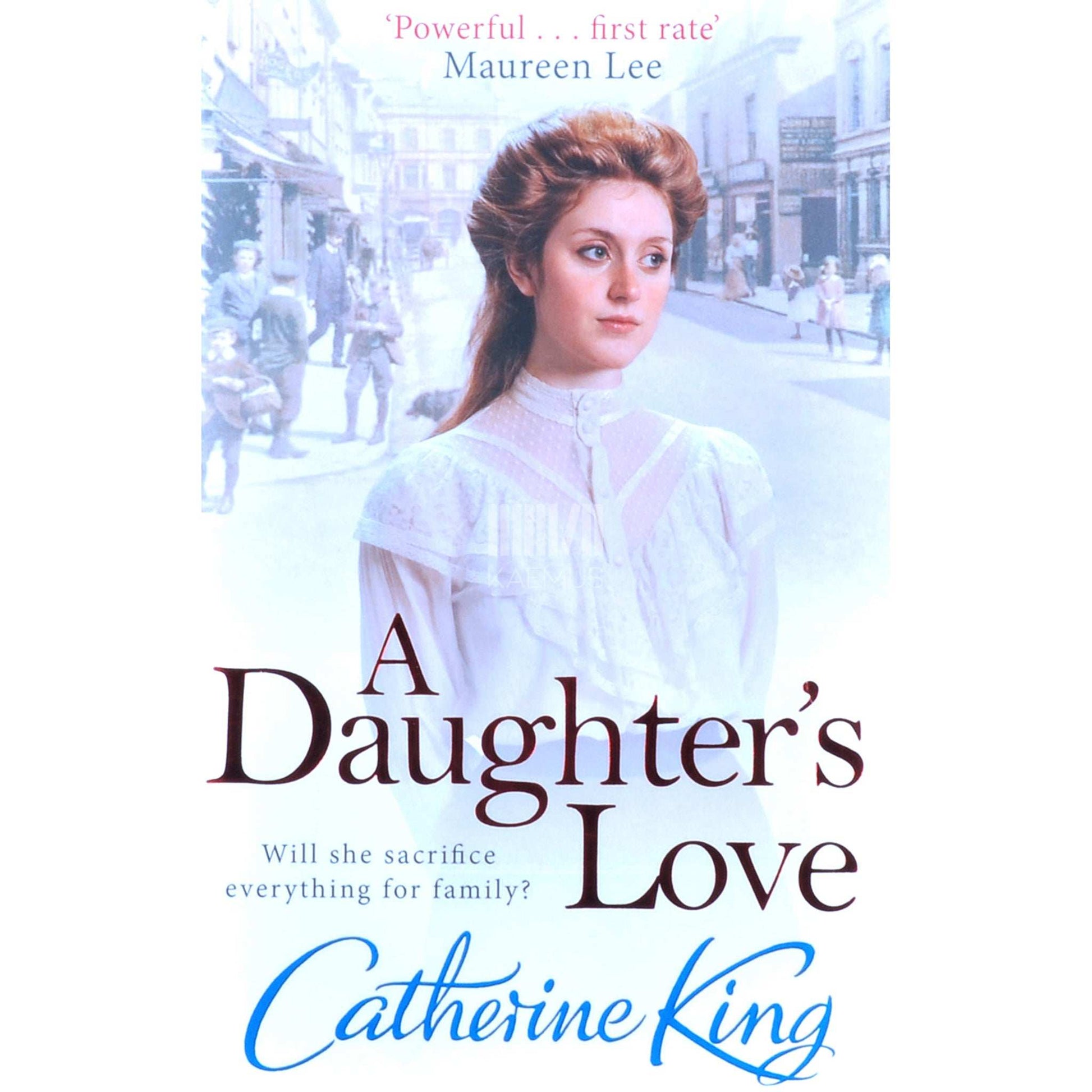 Catherine King - A Daughter's Love