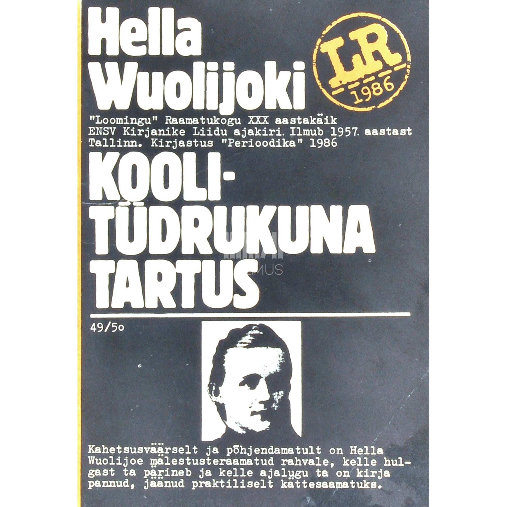 Hella Wuolijoki - Koolitüdrukuna Tartus aastail 1901-1904. Mälestused