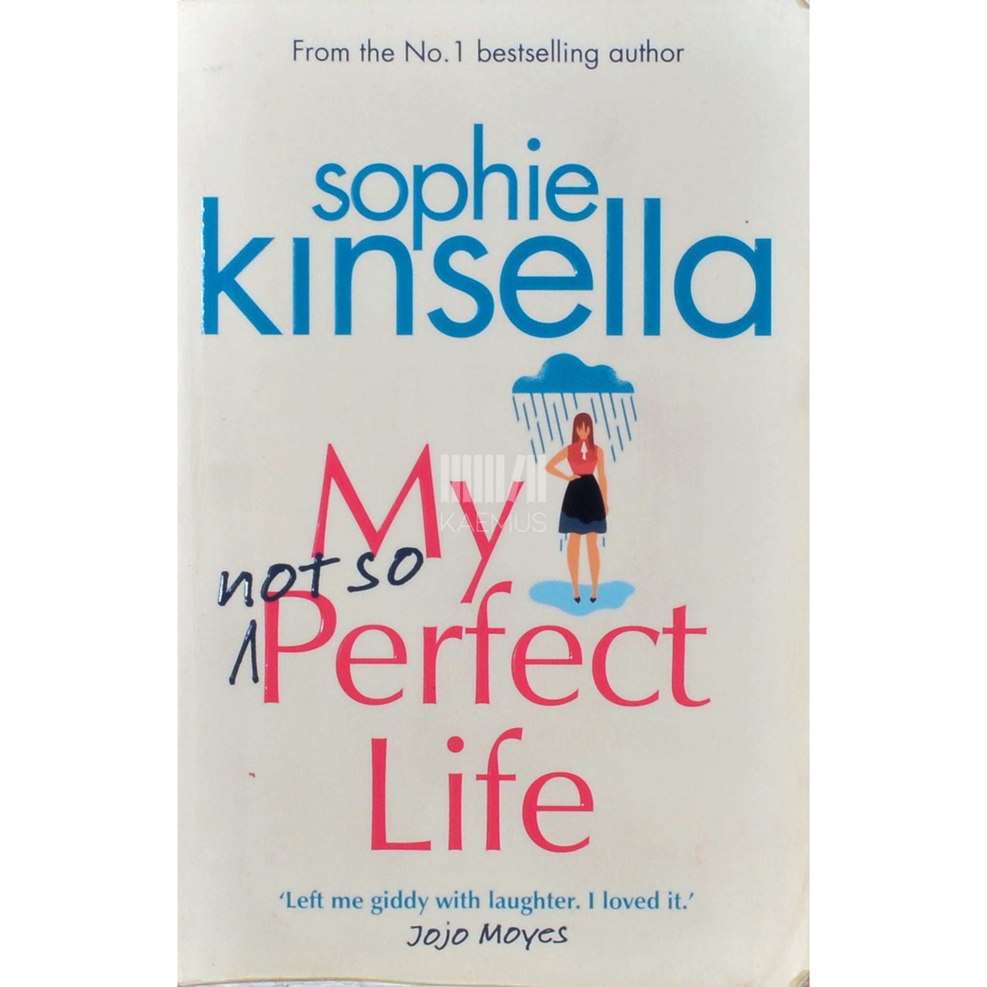 Sophie Kinsella - My Not So Perfect Life