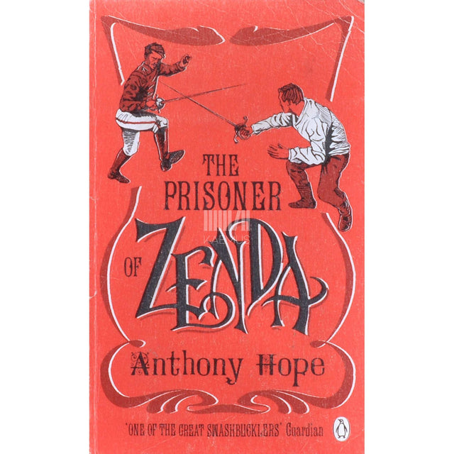 Anthony Hope - The Prisoner Of Zenda