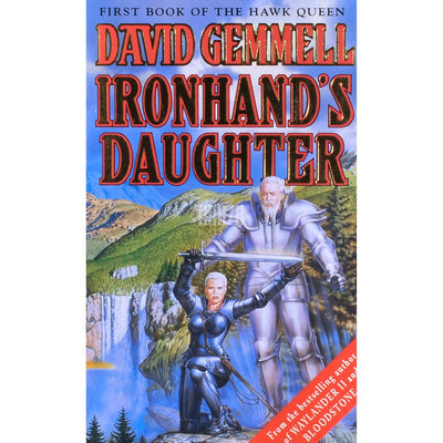 David Gemmell - Ironhand's Daughter (The Hawk Queen)