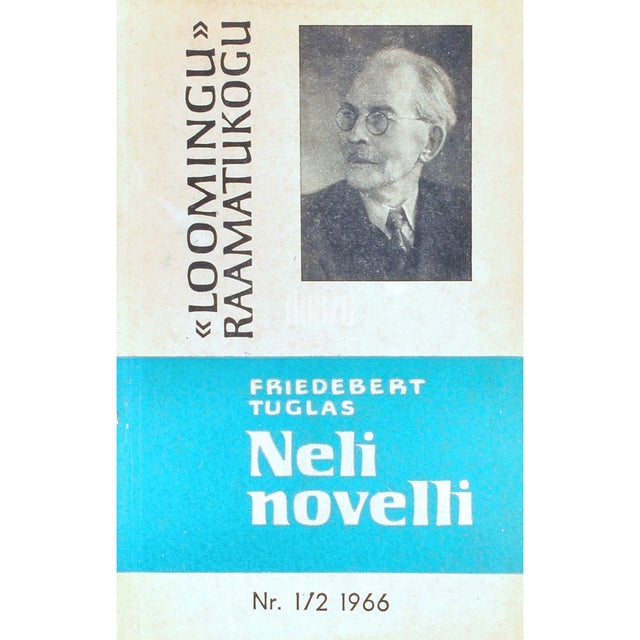 Friedebert Tuglas - Neli novelli
