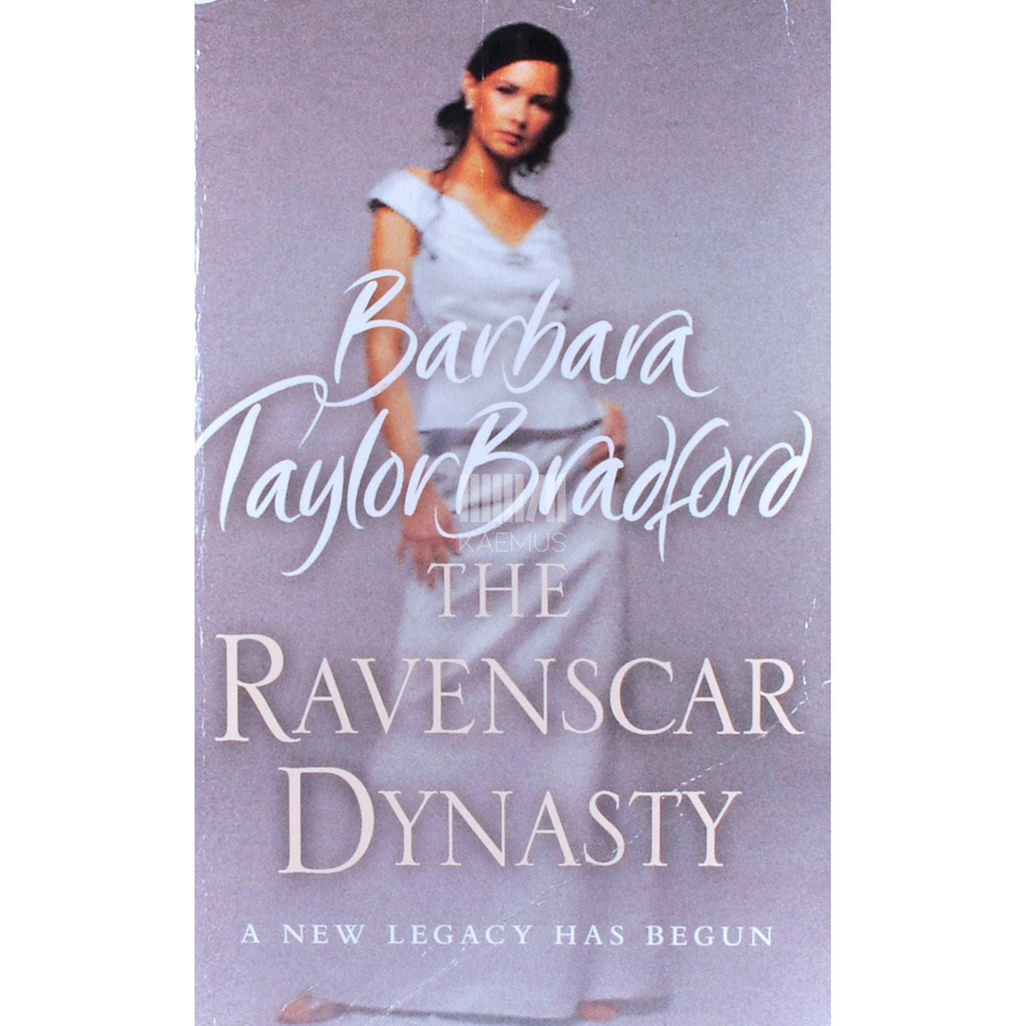 Barbara Taylor Bradford The Ravenscar Dynasty
